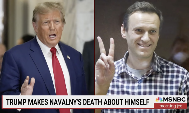 Epic Hypocrisy: Trump a Putin Puppet, Compares Himself to Navalny the Only Man Who Had the Balls to Stand Up to the Russian Autocrat
